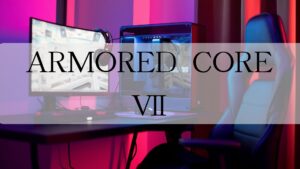 【人気】アーマードコア１０年振りの新作爆売れ！最高に可愛いヒロイン誕生！